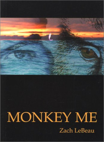 Zach LeBeau - Monkey me