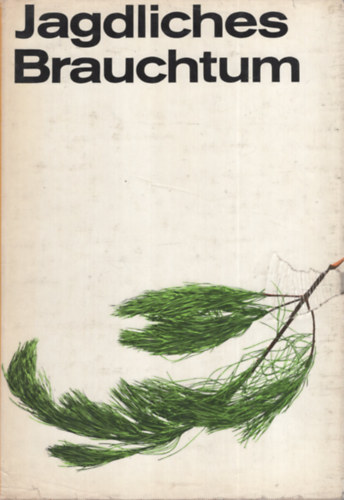 Jagdliches Brauchtum