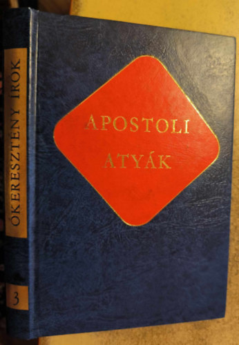 Apostoli atyk (keresztny rk 3.)