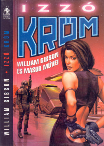 Izz Krm (William Gibson s msok mvei)