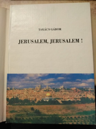 Jerusalem, Jerusalem! (dediklt s szmozott pldny)