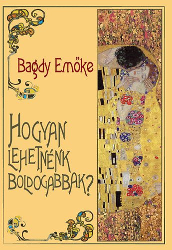 Hogyan lehetnnk boldogabbak?