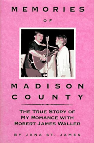 Jana St. James - Memories of Madison County