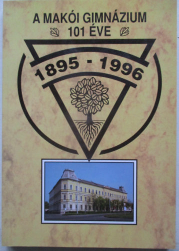A Maki Gimnzium 101 ve - 1895-1996