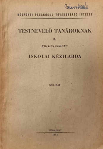 Testnevel tanroknak 3.  - Iskolai kzilabda