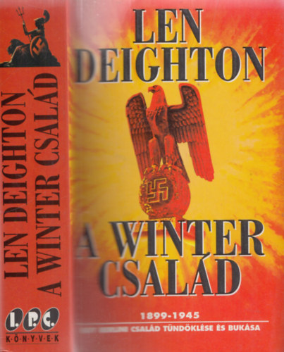 Len Deighton - A Winter család - Egy berlini család tündöklése és bukása (1899-1945)