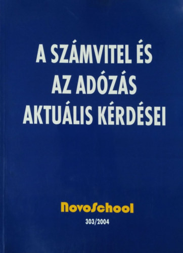 A szmvitel s az adzs aktulis krdsei (2004)