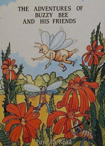 R. V. Mee  S. J. Brown (illust.) - The adventures of buzzy bee and his friends (Illustrated by R. V. Mee)