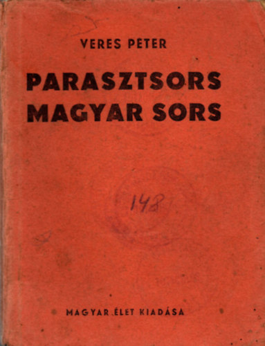Parasztsors - magyar sors
