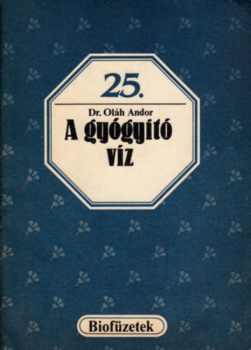 Dr. Olh Andor - A gygyt vz