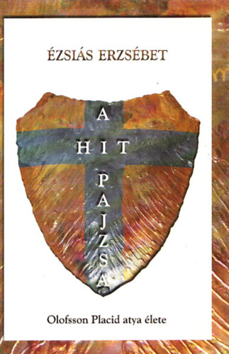 A hit pajzsa