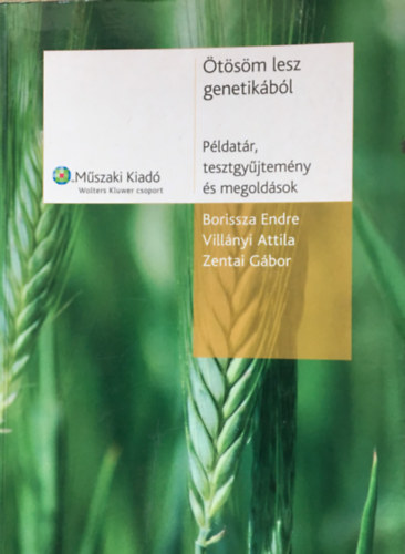 tsm lesz genetikbl - Pldatr, tesztgyjtemny s megoldsok