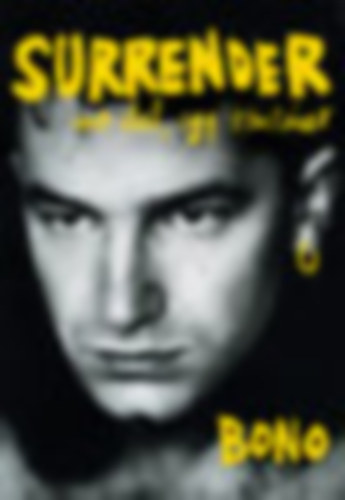 Surrender - 40 dal, egy t�rt�net
