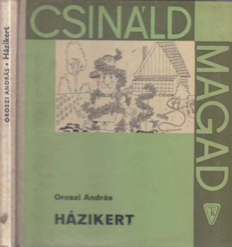H�zikert (Csin�ld magad)