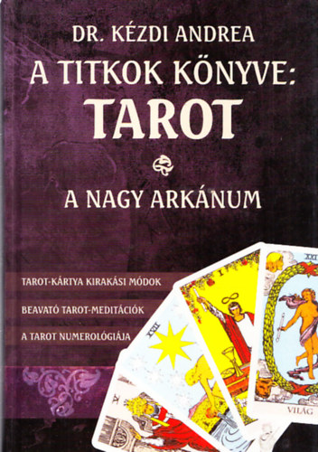 A titkok knyve: Tarot - A Nagy Arknum (DVD nlkl)