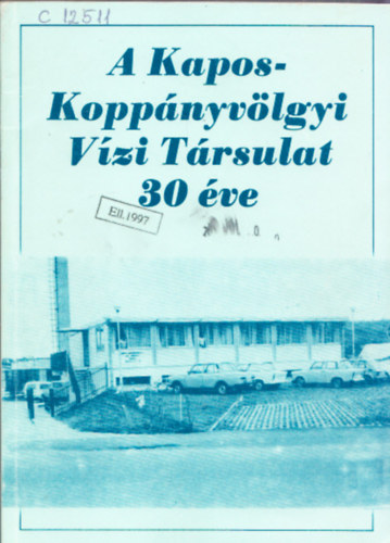A Kapos-Koppnyvlgyi Vzi Trsulat 30 ve
