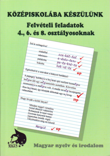 Kzpiskolba kszlnk. Felv. felad. 4., 6., 8. o.nak (mat., magy)