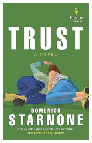 Domenico Starnone - Trust: A Novel