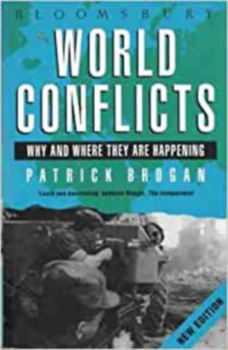 Patrick Brogan - World Conflicts: Where and Why They are Happening