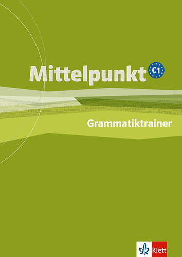 Mittelpunkt C1 - Grammatiktrainer