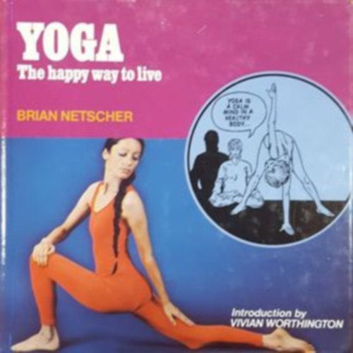 Brian Netscher - Yoga - The happy way to live