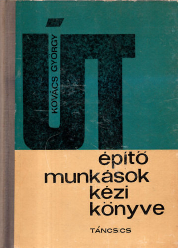 �t�p�t� munk�sok k�zik�nyve