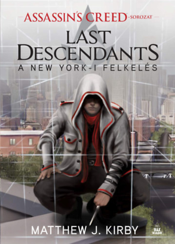 Assassin's Creed: Last Descendants - A New York-i felkels