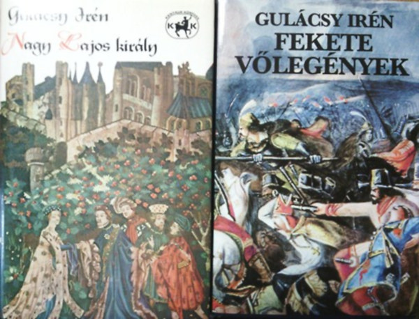 Fekete v�leg�nyek + Nagy Lajos kir�ly (2db. Gul�csy Ir�n reg�ny)