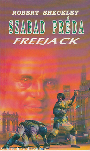 Szabad prda-FREEJACK (FORDT Nemes Istvn) (Sajt kppel)