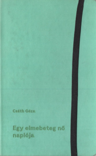 Egy elmebeteg n� napl�ja