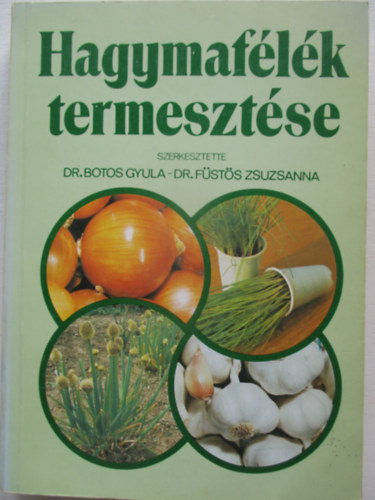 Hagymaf�l�k termeszt�se