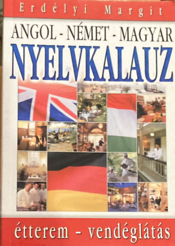 Angol-nmet-magyar nyelvkalauz - tterem - vendglts