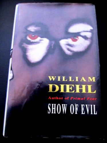 Diehl William - Show of Evil