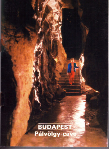Budapest - P�lv�lgy-cave