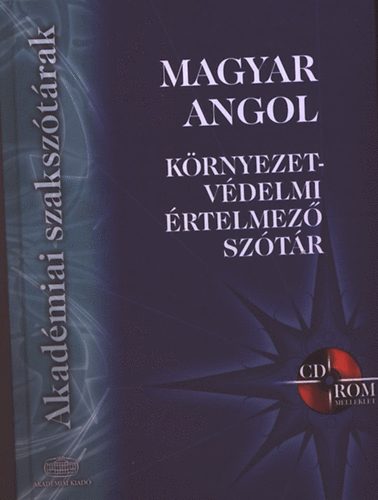 Magyar-angol krnyezetvdelmi rtelmez sztr CD-vel