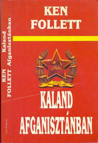 Ken Follett - Kaland Afganisztnban