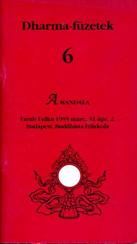 A mandala \(Dharma-fzetek 6)