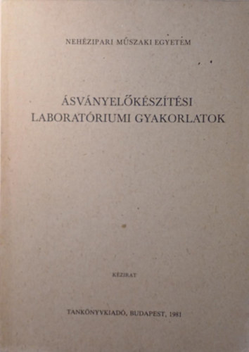 �sv�nyel�k�sz�t�si laborat�riumi gyakorlatok
