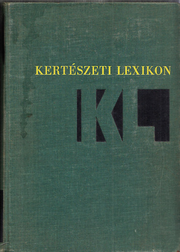 Murakzy Tams (szerk.); Dr. Oklyi Ivn - Kertszeti lexikon
