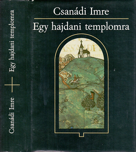 Egy hajdani templomra - Vlogatott s kiadatlan versek (1936-1988) - DEDIKLT