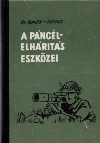 Dr. Kov�ts-L�rincz - A p�nc�lelh�r�t�s eszk�zei
