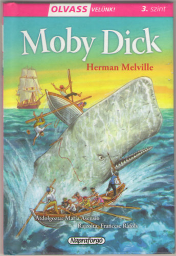 Olvass velnk! (3) - Moby Dick
