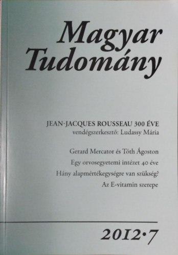 Magyar Tudomny, 2012/7. (173. vf. 7. sz.)