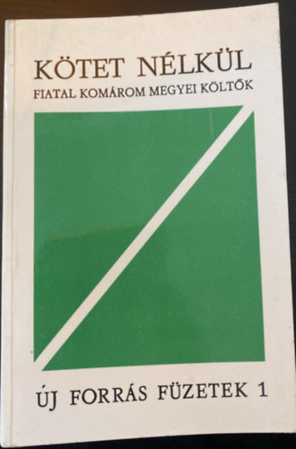 K�tet n�lk�l - �j forr�s f�zetek 1