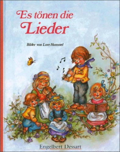 Lore Hummel - Es t�nen die Lieder