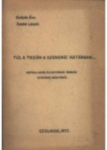 Tl a Tiszn a szendrei hatrban...