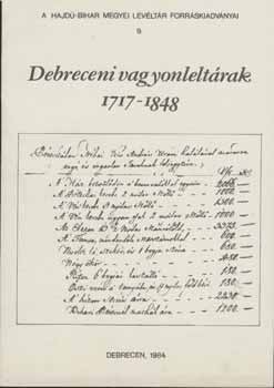 Debreceni vagyonleltrak 1717-1848.