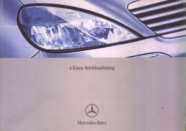 A-Klasse Betriebsanleitung (Mercedes-Benz)