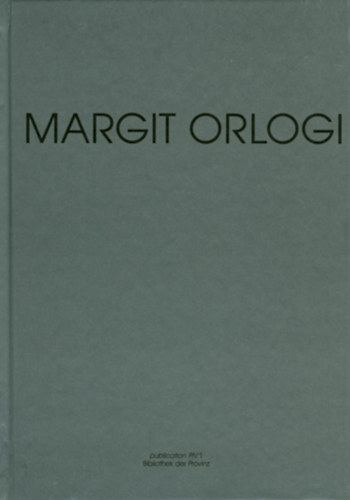 MARGIT ORLOGI - Skulpturen und Malerei