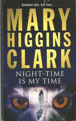 Mary Higgins Clark - Night-Time is My Time